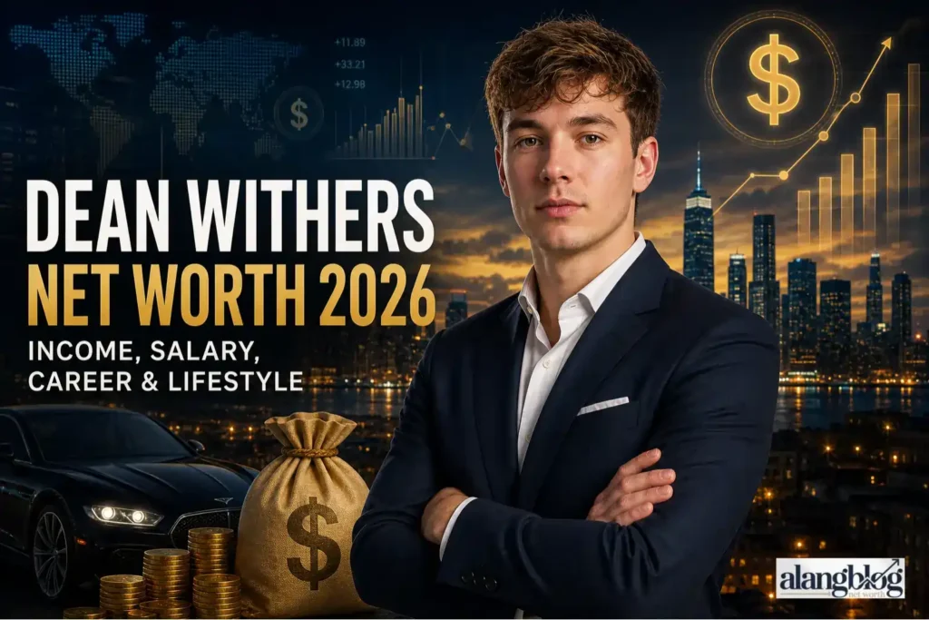 Dean Withers Net Worth 2026: Income, Salary, Career & Lifestyle